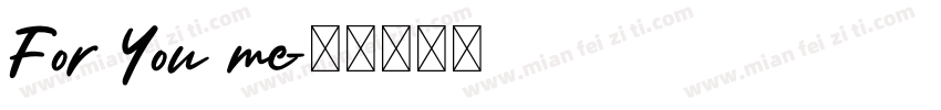 For You me字体转换